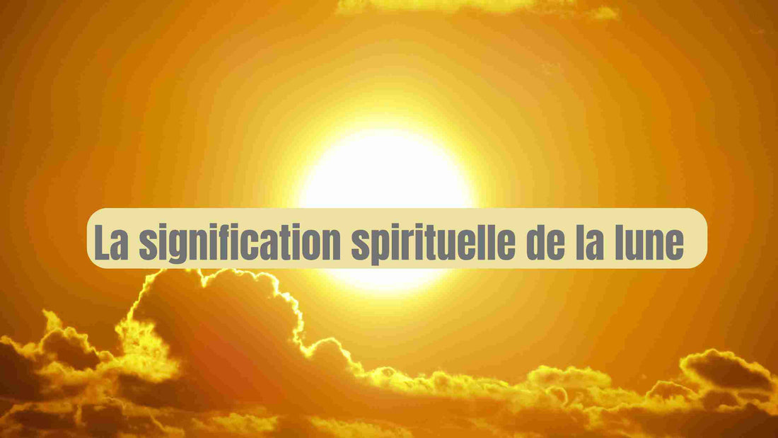 signification spirituelle de la lune