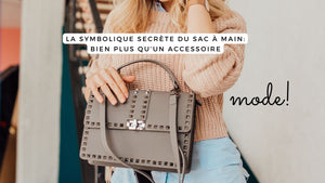 La symbolique secrète du sac à main : bien plus qu’un accessoire