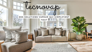 Tecnovap : des solutions vapeur qui simplifient tout